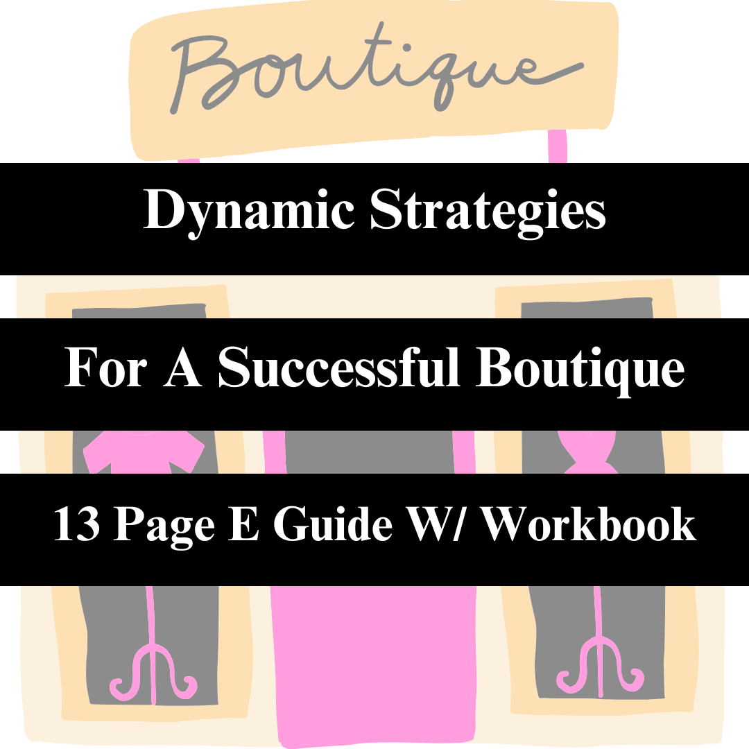 Dynamic Strategies for a Successful Boutique With Workbook